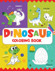 Title: Dinosaur Coloring Book: Fun Dinosaur Coloring Activity Book for Kids Includes Number Coloring, Dot-to-Dot, Tracing & Copy-Color Activities Perfect for Preschool & Kindergarten Dino Lovers I Ages 3+ [Penguin Early Learning Series], Author: Penguin Books