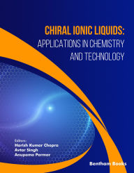Title: Chiral Ionic Liquids: Applications in Chemistry and Technology, Author: Harish Kumar Chopra