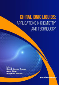 Title: Chiral Ionic Liquids: Applications in Chemistry and Technology, Author: Avtar Singh