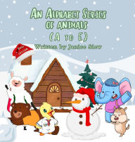 Title: An Alphabet Series of Animals A to E (Xmas Edition), Author: Janice Siew