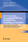 Advancement in Computational Methods for Life Systems Modelling and Simulation: 8th International Conference on Life System Modeling and Simulation, LSMS 2024 and 8th International Conference on Intelligent Computing for Sustainable Energy and Environment
