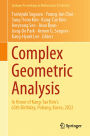 Complex Geometric Analysis: In Honor of Kang-Tae Kim's 65th Birthday, Pohang, Korea, 2022