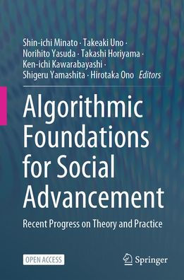 Algorithmic Foundations for Social Advancement: Recent Progress on Theory and Practice