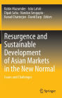 Resurgence and Sustainable Development of Asian Markets in the New Normal: Issues and Challenges