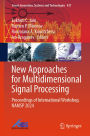 New Approaches for Multidimensional Signal Processing: Proceedings of International Workshop, NAMSP 2024