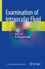 Examination of Intraocular Fluid
