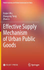 Effective Supply Mechanism of Urban Public Goods