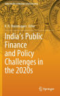 India's Public Finance and Policy Challenges in the 2020s
