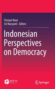 Title: Indonesian Perspectives on Democracy, Author: Firman Noor