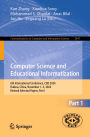 Computer Science and Educational Informatization: 6th International Conference, CSEI 2024, Haikou, China, November 1-3, 2024, Revised Selected Papers, Part I