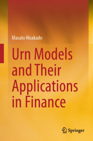 Title: Urn Models and Their Applications in Finance, Author: Masato Hisakado