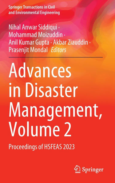 Advances in Disaster Management, Volume 2: Proceedings of HSFEAS 2023