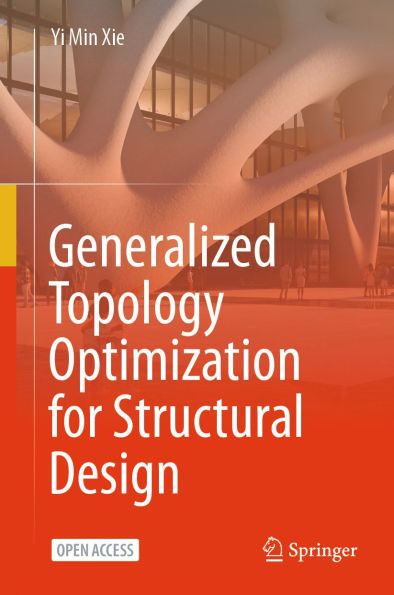 Generalized Topology Optimization for Structural Design