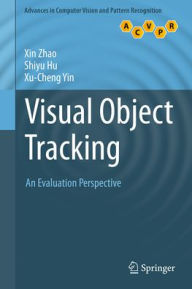 Title: Visual Object Tracking: An Evaluation Perspective, Author: Xin Zhao