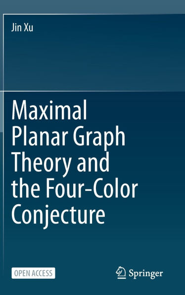 Maximal Planar Graph Theory and the Four-Color Conjecture
