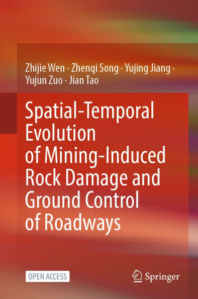 Spatial-Temporal Evolution of Mining-Induced Rock Damage and Ground Control of Roadways