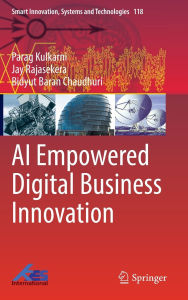 Title: AI Empowered Digital Business Innovation, Author: Parag Kulkarni