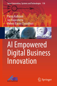 Title: AI Empowered Digital Business Innovation, Author: Parag Kulkarni