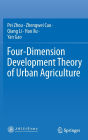 Four-Dimension Development Theory of Urban Agriculture