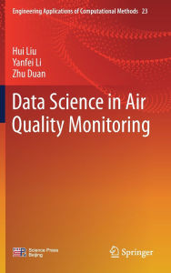 Title: Data Science in Air Quality Monitoring, Author: Hui Liu