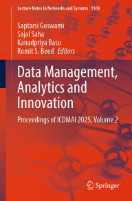 Title: Data Management, Analytics and Innovation: Proceedings of ICDMAI 2025, Volume 2, Author: Saptarsi Goswami