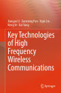 Key Technologies of High Frequency Wireless Communications