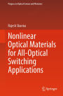 Nonlinear Optical Materials for All-Optical Switching Applications