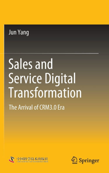 Sales and Service Digital Transformation: The Arrival of CRM3.0 Era