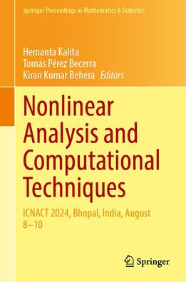 Nonlinear Analysis and Computational Techniques: ICNACT 2024, Bhopal, India, August 8-10