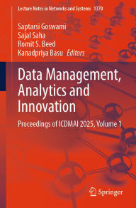 Title: Data Management, Analytics and Innovation: Proceedings of ICDMAI 2025, Volume 1, Author: Saptarsi Goswami