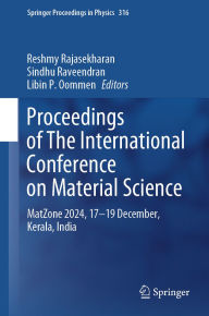 Title: Proceedings of The International Conference on Material Science: MatZone-2024, 17-19 December, Kerala, India, Author: Reshmy Rajasekharan