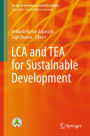 LCA and TEA for Sustainable Development