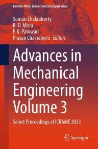 Title: Advances in Mechanical Engineering Volume 3: Select Proceedings of ICRAME 2023, Author: Suman Chakraborty