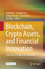 Blockchain, Crypto Assets, and Financial Innovation: A Decade of Insights and Advances