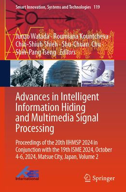 Advances in Intelligent Information Hiding and Multimedia Signal Processing: Proceedings of the 20th IIHMSP 2024 in Conjunction with the 19th ISME 2024, October 4-6, 2024, Matsue City, Japan, Volume 2