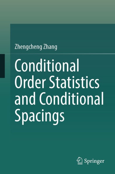 Conditional Order Statistics and Conditional Spacings