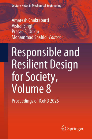 Responsible and Resilient Design for Society, Volume 8: Proceedings of ICoRD 2025
