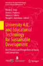 University 4.0 and Educational Technology for Sustainable Development: Best Practices and Perspectives in Russia and Central Asia