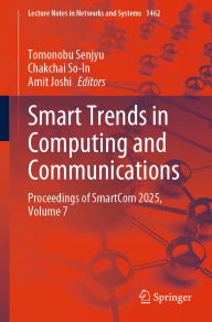 Title: Smart Trends in Computing and Communications: Proceedings of SmartCom 2025, Volume 7, Author: Tomonobu Senjyu