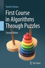 Title: First Course in Algorithms Through Puzzles, Author: Ryuhei Uehara