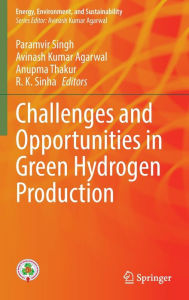 Title: Challenges and Opportunities in Green Hydrogen Production, Author: Paramvir Singh