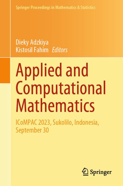 Applied and Computational Mathematics: ICoMPAC 2023, Sukolilo, Indonesia, September 30