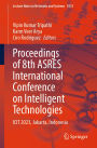 Proceedings of 8th ASRES International Conference on Intelligent Technologies: ICIT 2023, Jakarta, Indonesia