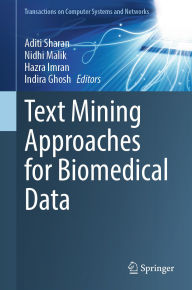 Title: Text Mining Approaches for Biomedical Data, Author: Aditi Sharan