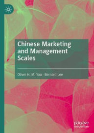 Title: Chinese Marketing and Management Scales, Author: Oliver H. M. Yau