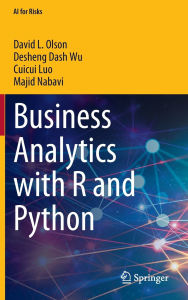 Title: Business Analytics with R and Python, Author: David L. Olson