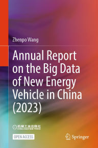 Title: Annual Report on the Big Data of New Energy Vehicle in China (2023), Author: Zhenpo Wang