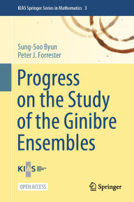 Title: Progress on the Study of the Ginibre Ensembles, Author: Sung-Soo Byun
