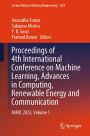 Proceedings of 4th International Conference on Machine Learning, Advances in Computing, Renewable Energy and Communication: MARC 2023, Volume 1