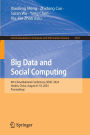 Big Data and Social Computing: 9th China National Conference, BDSC 2024, Harbin, China, August 8-10, 2024, Proceedings